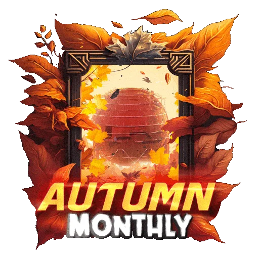 🍂⚡AUTUMN⚡🍂      ⚡MONTHLY⚡