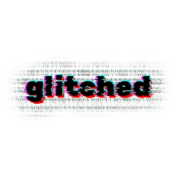 Glitched