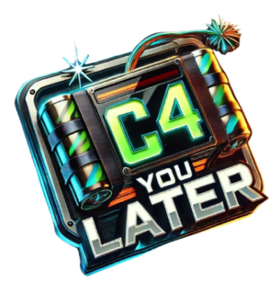 C4 YOU LATER
